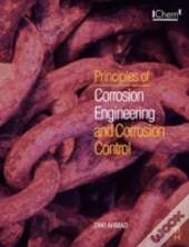 Principles Of Corrosion Engineering And Corrosion Control