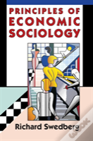 Principles Of Economic Sociology