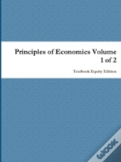 Principles Of Economics Volume 1 Of 2
