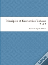 Principles Of Economics Volume 2 Of 2