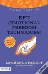 Principles Of Eft (Emotional Freedom Technique)