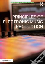 Principles Of Electronic Music Production