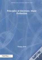 Principles Of Electronic Music Production