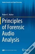 Principles Of Forensic Audio Analysis