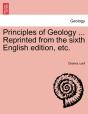 Principles Of Geology ... Reprinted From - Preview