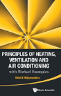 Principles Of Heating, Ventilation And Air Conditioning With Worked Examples - Preview