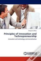 Principles Of Innovation And Technopreneurship