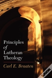 Principles Of Lutheran Theology