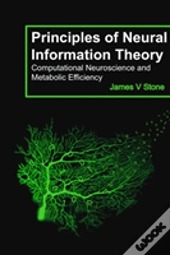 Principles Of Neural Information Theory