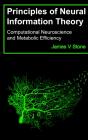 Principles Of Neural Information Theory - Preview