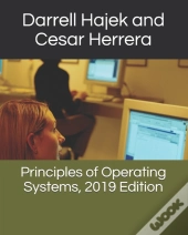 Principles Of Operating Systems, 2019 Edition