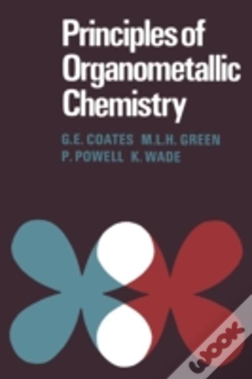 Principles Of Organometallic Chemistry