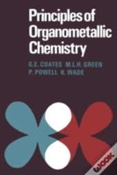 Principles Of Organometallic Chemistry