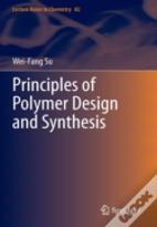 Principles Of Polymer Design And Synthesis