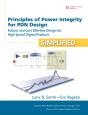Principles Of Power Integrity For Pdn Design--Simplified - Preview