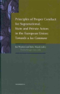Principles Of Proper Conduct For Supranational,State And Private Actors In The Eu - Preview