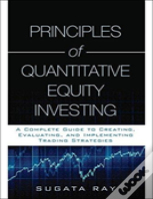 Principles Of Quantitative Equity Investing (Paperback)