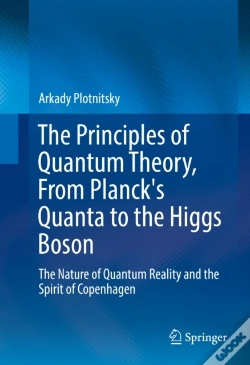 Capa do artigo Principles Of Quantum Theory, From Planck'S Quanta To The Higgs Boson