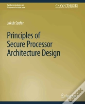 Capa do artigo Principles Of Secure Processor Architecture Design