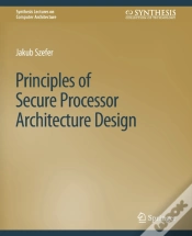 Capa do artigo Principles Of Secure Processor Architecture Design