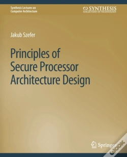Capa do artigo Principles Of Secure Processor Architecture Design
