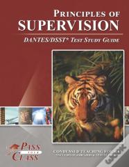 Principles Of Supervision Dantes/Dsst Test Study Guide