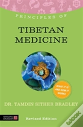 Principles Of Tibetan Medicine