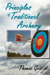 Principles Of Traditional Archery