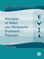 Principles Of Water And Wastewater Treatment Processes - Preview