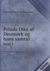 Capa do artigo Prinds Otto Af Denmark Og Hans Samtid Deel 1