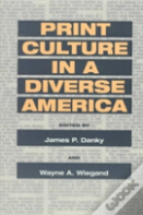 Print Culture In A Diverse America