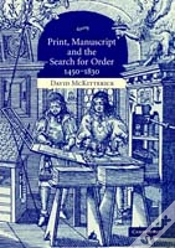 Capa do artigo Print, Manuscript And The Search For Order, 1450â€“1830