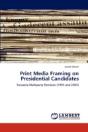 Print Media Framing On Presidential Candidates - Preview