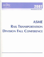 Printed Proceedings Of The Asme 2007 Rail Transportation Division Fall Technical Conference (Rtdf2007) - Preview