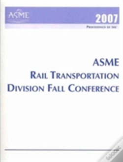 Capa do artigo Printed Proceedings Of The Asme 2007 Rail Transportation Division Fall Technical Conference (Rtdf2007)