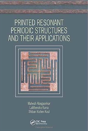 Printed Resonant Periodic Structures And Their Applications - Preview