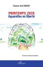 Printemps 2020 ; Aquarelles En Liberté - Preview