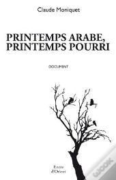 Printemps Arabe Printemps Pourri
