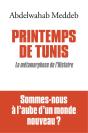 Printemps De Tunis ; La Métamorphose De L'Histoire - Preview