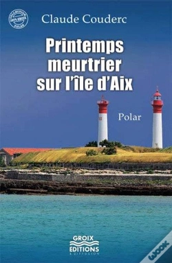 Capa do artigo Printemps Meurtrier A L'Ile D'Aix