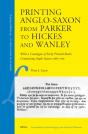 Printing Anglo-Saxon From Parker To Hickes And Wanley - Preview