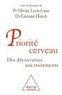Priorite Cerveau Des Decouvertes Aux Traitements - Preview