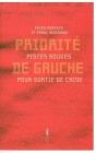 Priorité De Gauche : Pistes Rouges Pour Sortie De Crise - Preview