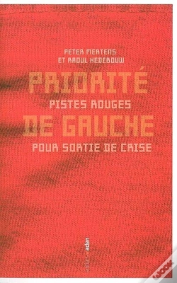 Capa do artigo Priorité De Gauche : Pistes Rouges Pour Sortie De Crise