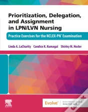 Capa do artigo Prioritization, Delegation, And Assignment In Lpn/Lvn Nursing - E-Book