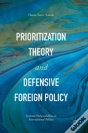 Capa do artigo Prioritization Theory And Defensive Foreign Policy