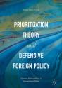 Prioritization Theory And Defensive Foreign Policy - Preview