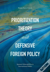 Capa do artigo Prioritization Theory And Defensive Foreign Policy
