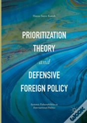 Capa do artigo Prioritization Theory And Defensive Foreign Policy