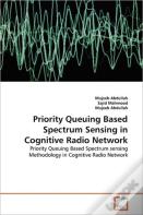 Priority Queuing Based Spectrum Sensing In Cognitive Radio Network